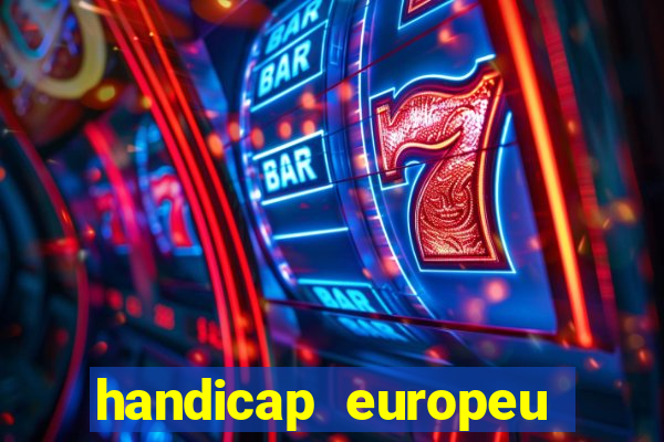 handicap europeu empate 1